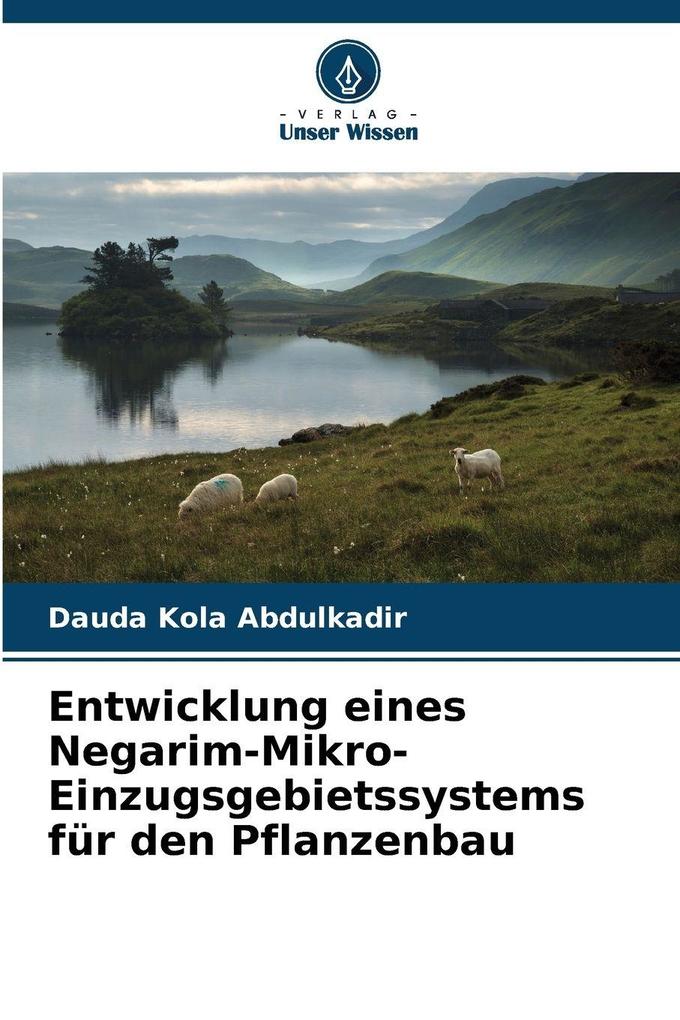 Entwicklung eines Negarim-Mikro-Einzugsgebietssystems für den Pflanzenbau