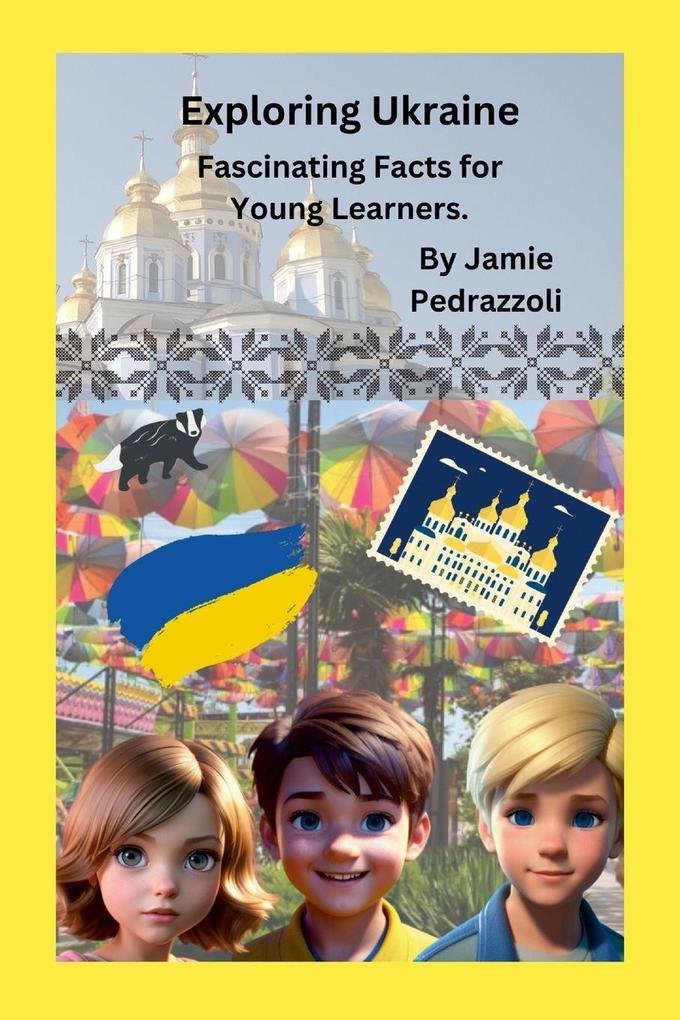 Exploring Ukraine
