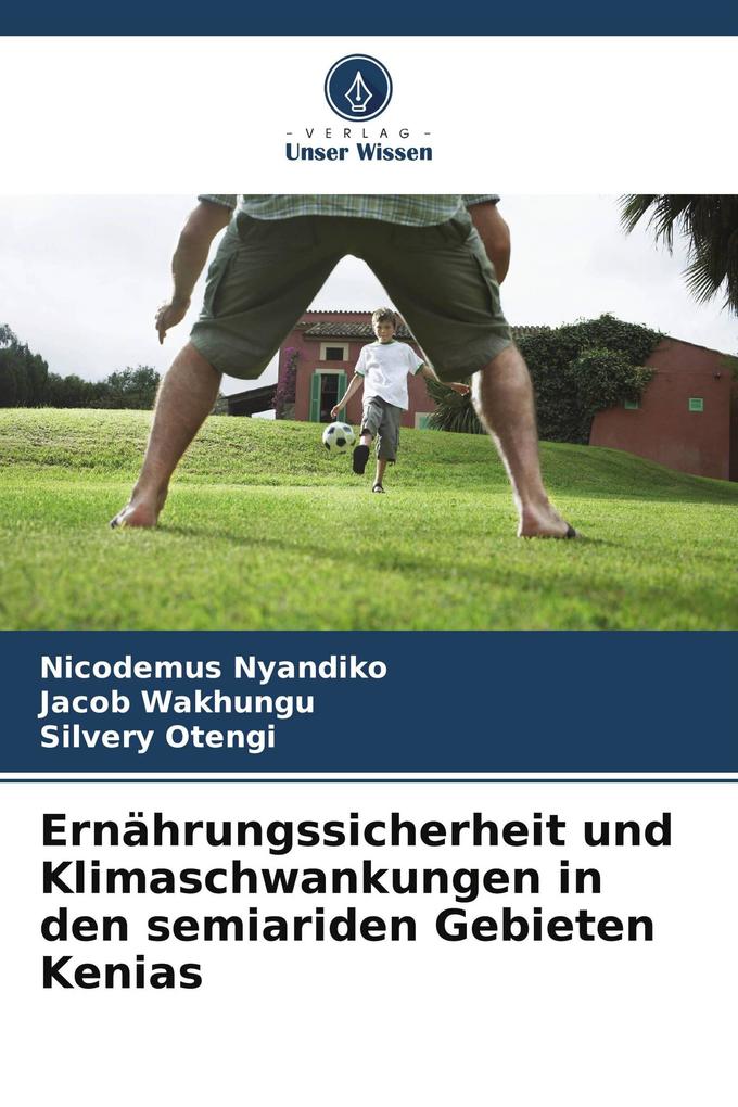 Ernährungssicherheit und Klimaschwankungen in den semiariden Gebieten Kenias