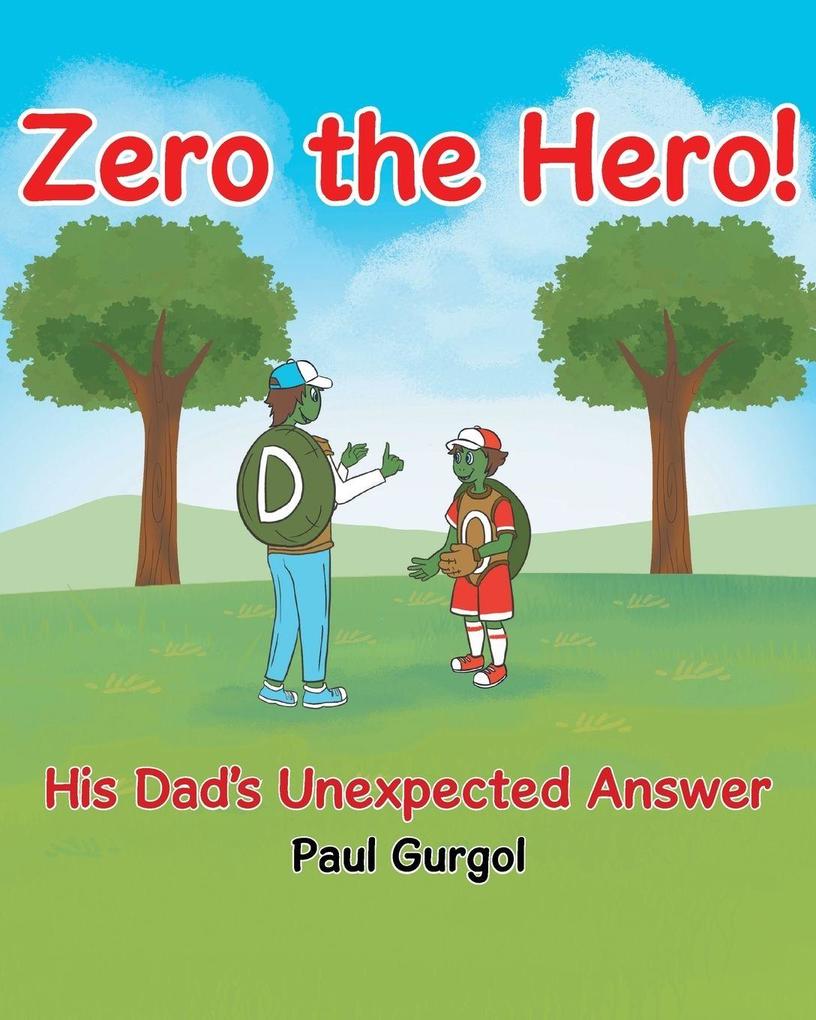 Zero the Hero!