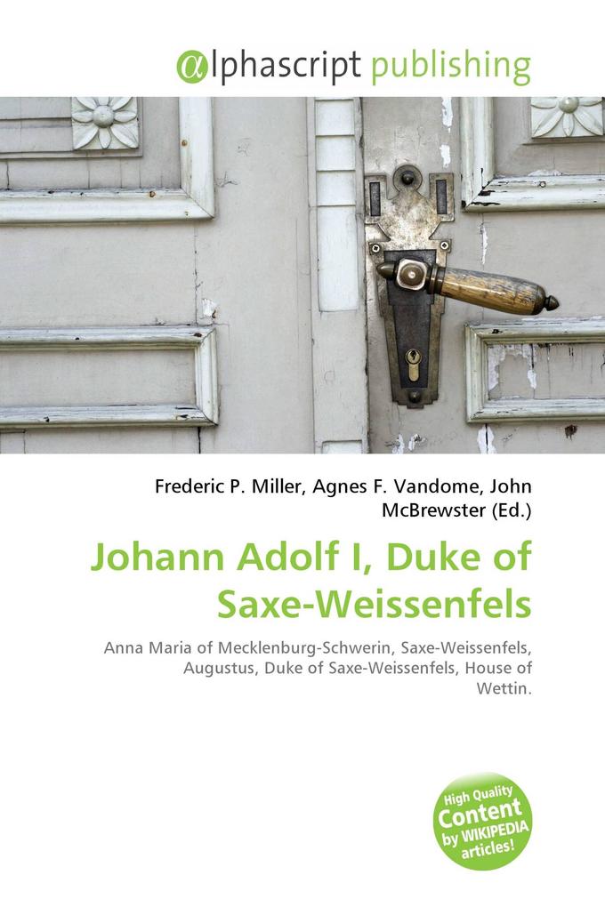 Johann Adolf I Duke of Saxe-Weissenfels