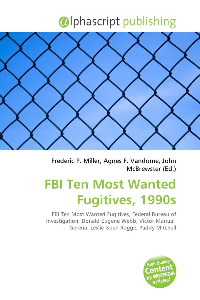 FBI Ten Most Wanted Fugitives 1990s