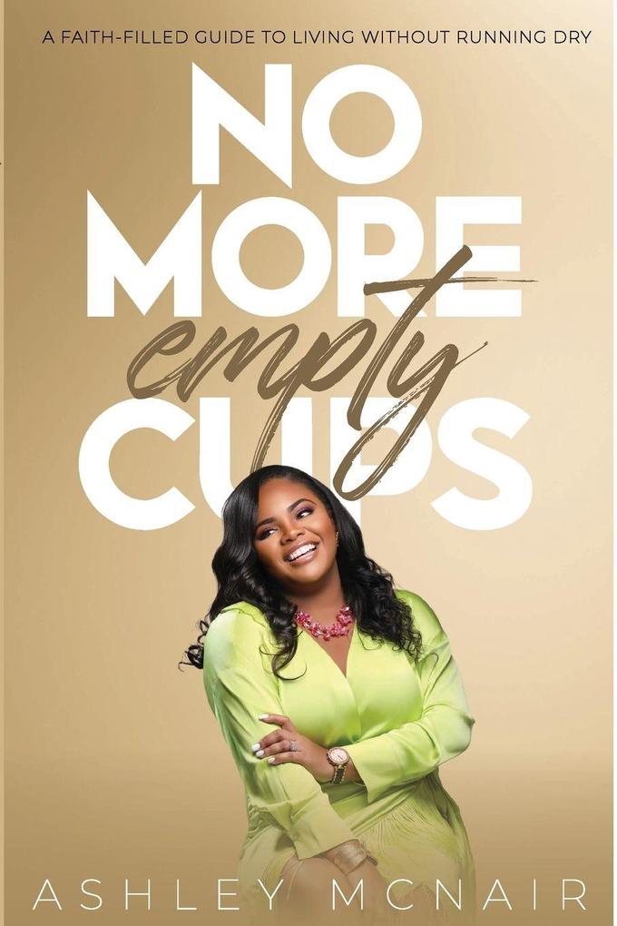 No More Empty Cups