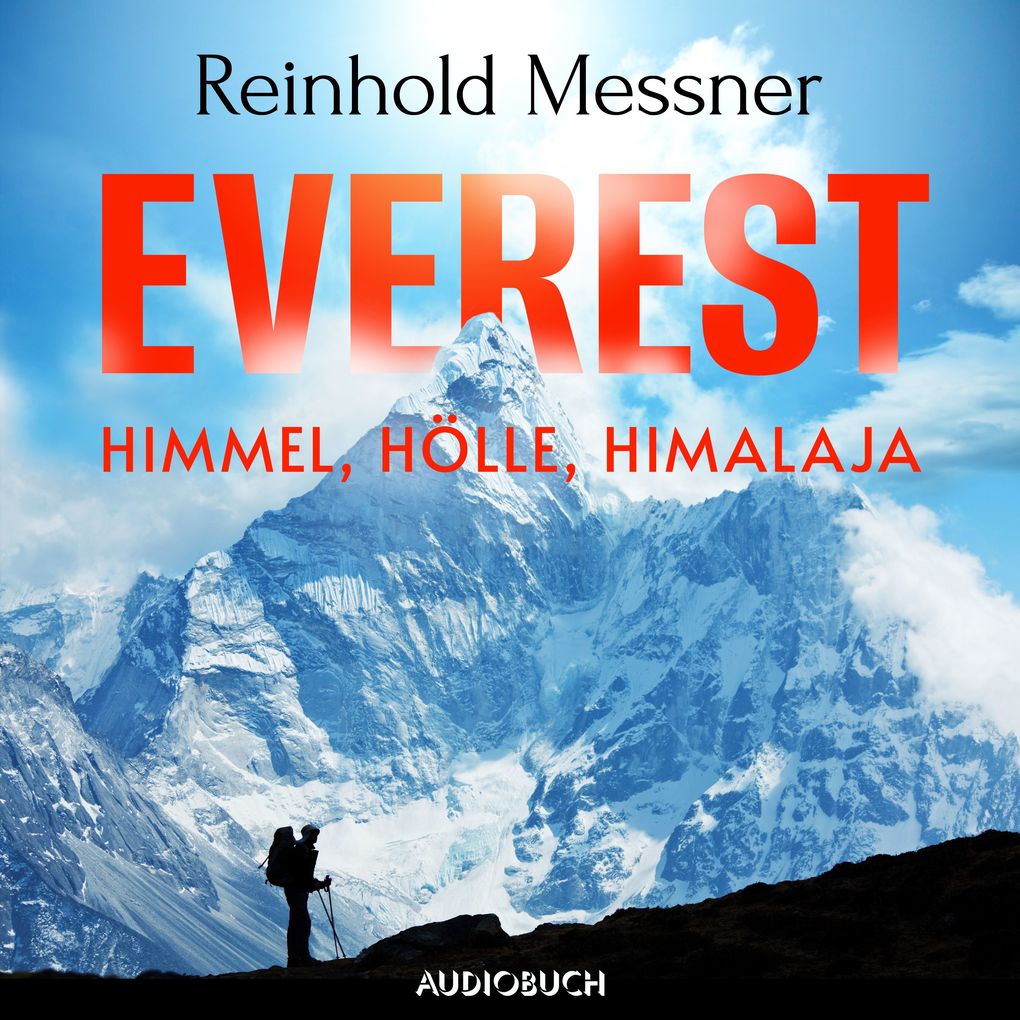 Everest - Himmel Hölle Himalaja - Reinhold Messner
