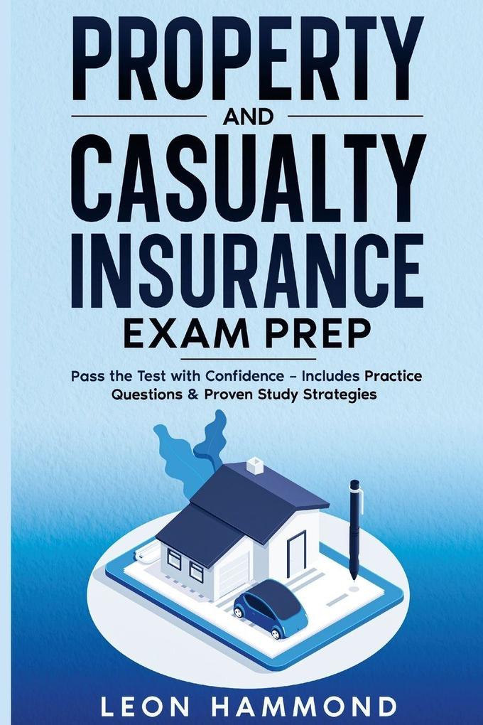 Property and Casualty Insurance Exam Prep