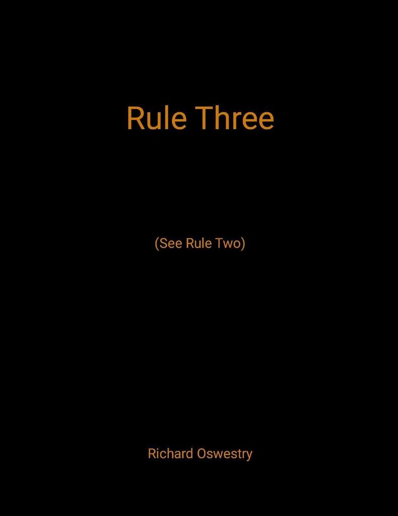 Rule Three