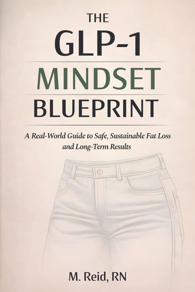 The GLP-1 Mindset Blueprint