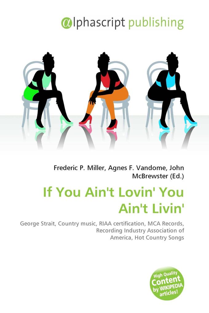 If You Ain't Lovin' You Ain't Livin'