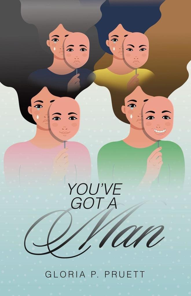 You've Got A Man