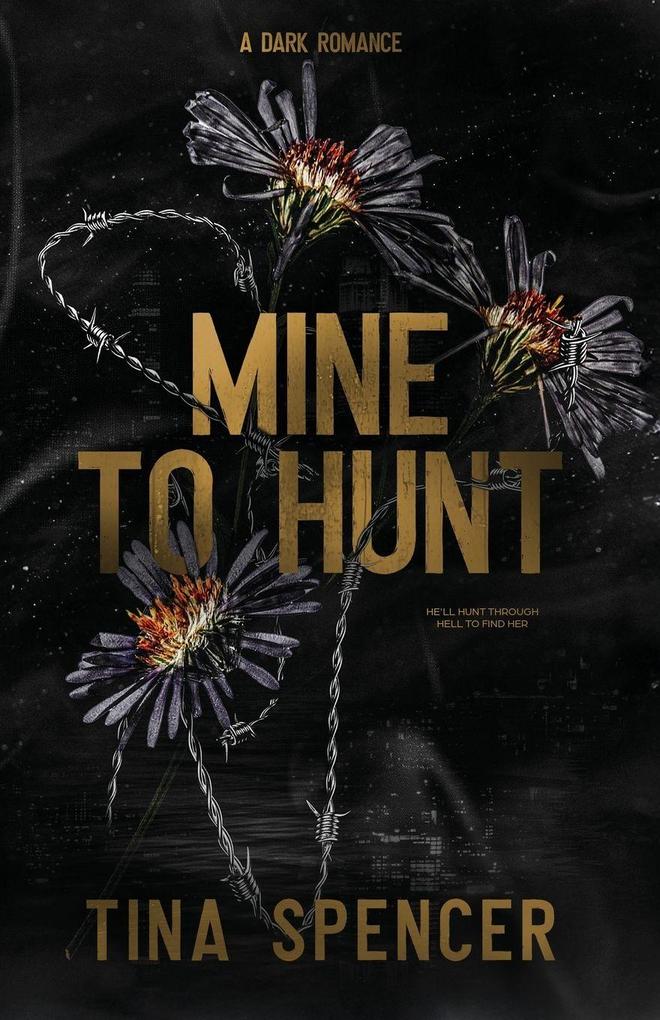 Mine to Hunt