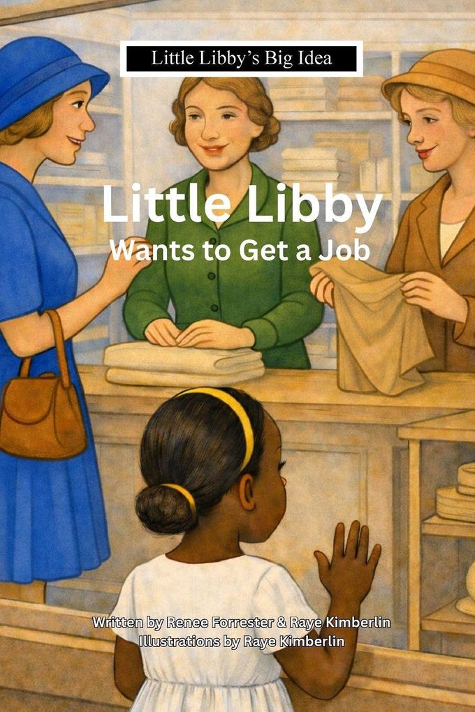 Little Libby Wants To Get A Job