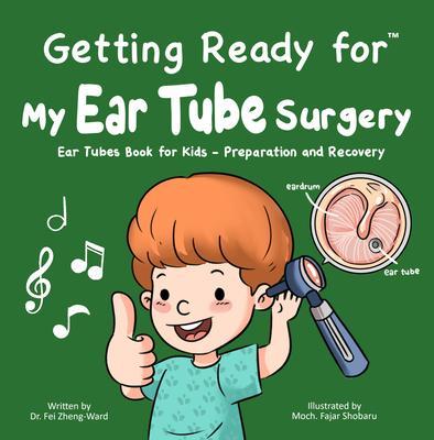 Getting Ready for My Ear Tube Surgery