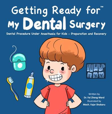 Getting Ready for My Dental Surgery