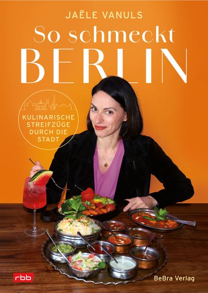 So schmeckt Berlin