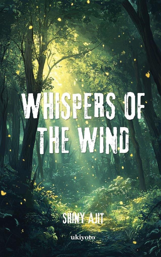 Whispers of the Wind