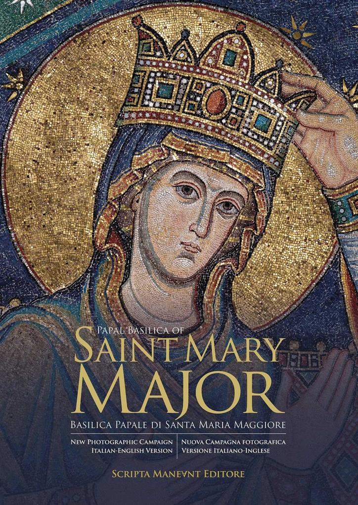 Guide to Papal Basilica of Saint Mary Major
