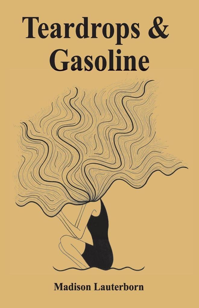 Teardrops & Gasoline
