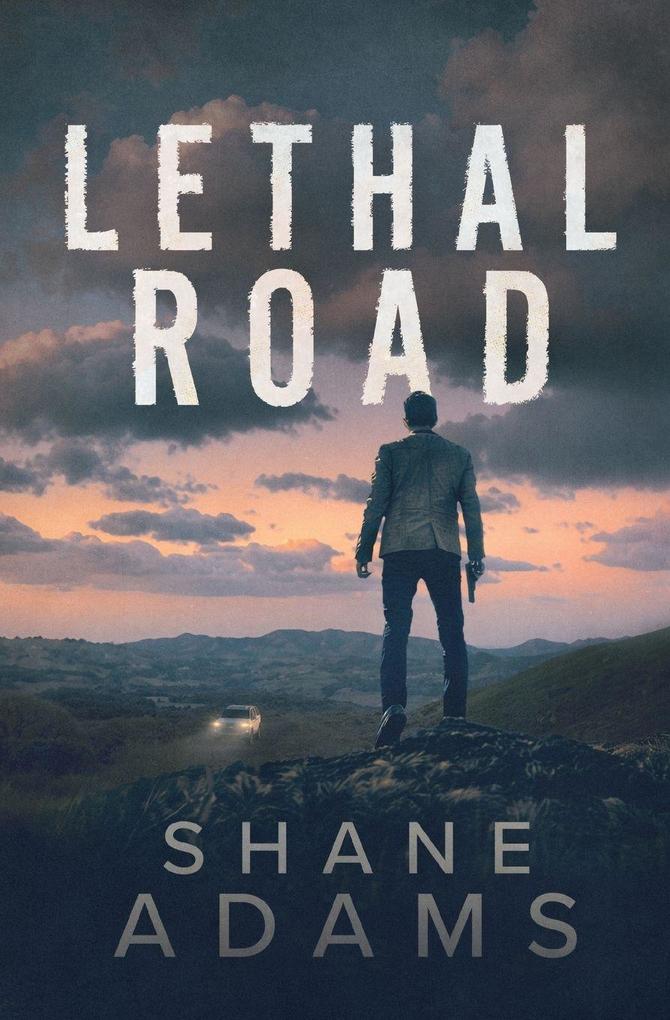 Lethal Road