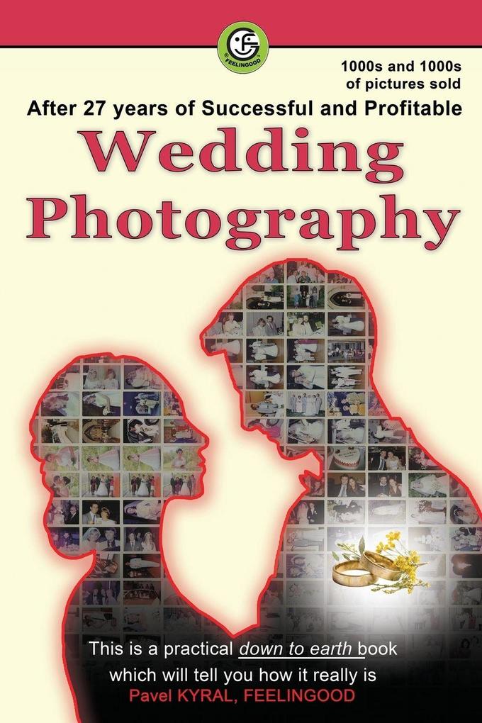After 27 years of Successful and Profitable Wedding Photography