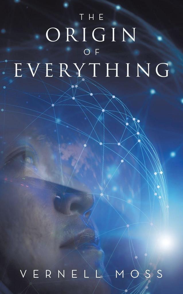 The Origin of Everything