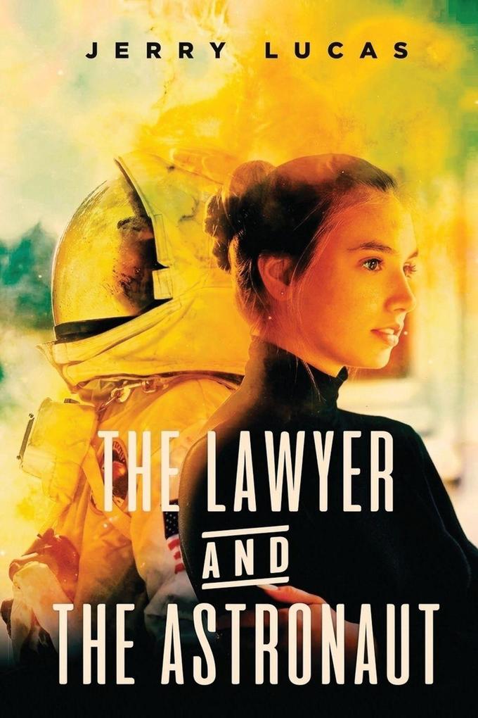 The Lawyer and The Astronaut