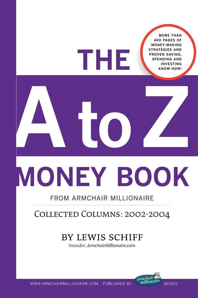 The A to Z Money Book from Armchair Millionaire