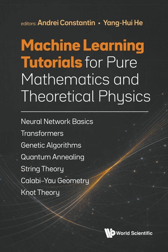 MACHINE LEARNING TUTORIALS PURE MATH & THEORETICAL PHY