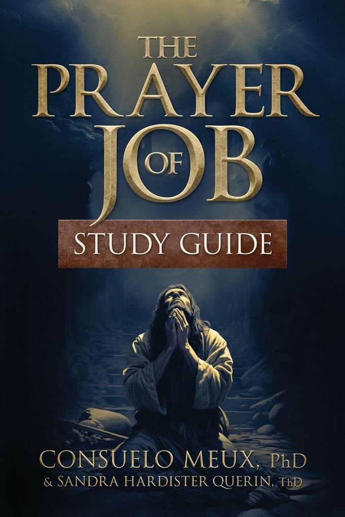 The Prayer of Job Study Guide