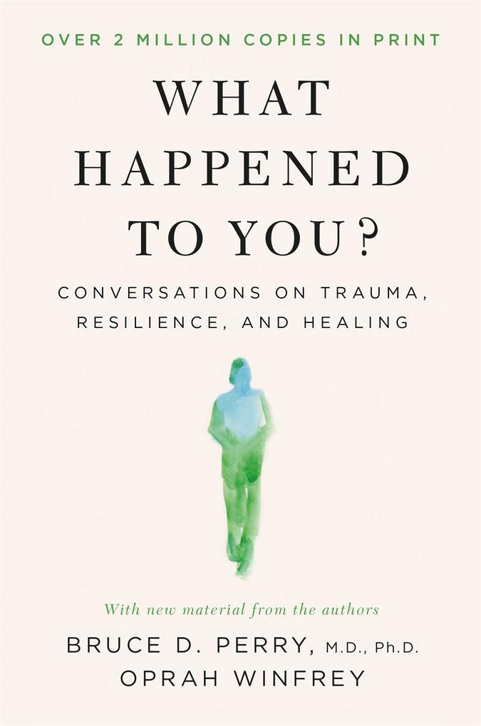 What Happened to You?