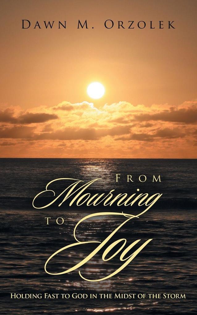 From Mourning to Joy