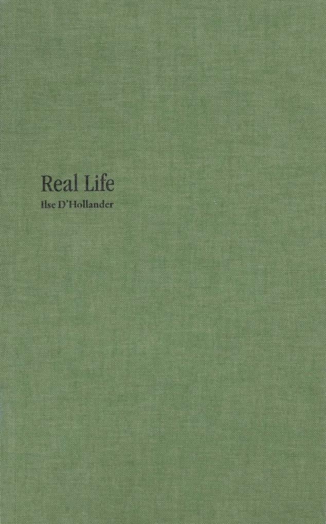 Real Life - Ilse D'Hollander