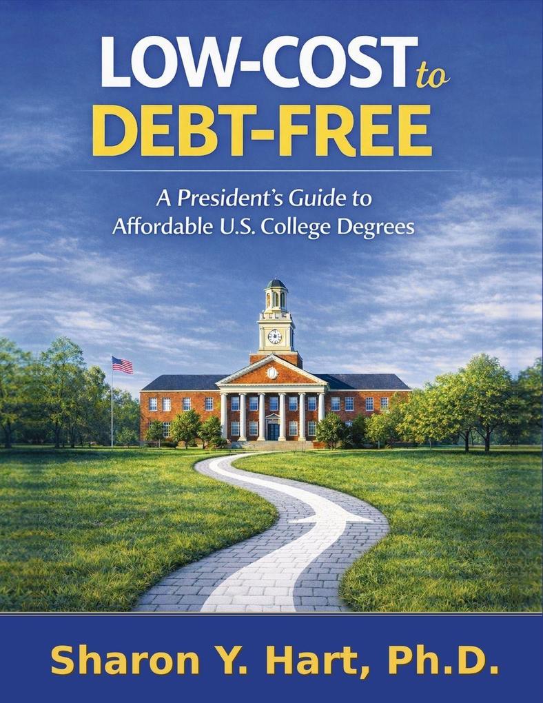 Low-Cost to Debt-Free