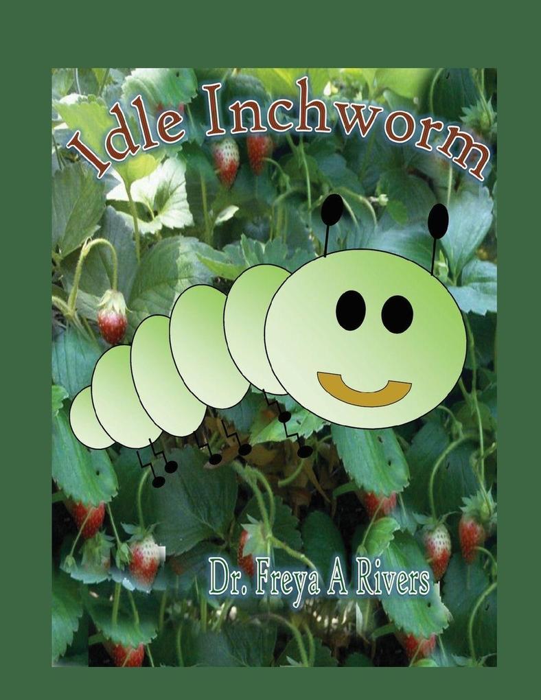 Idle Inchworm