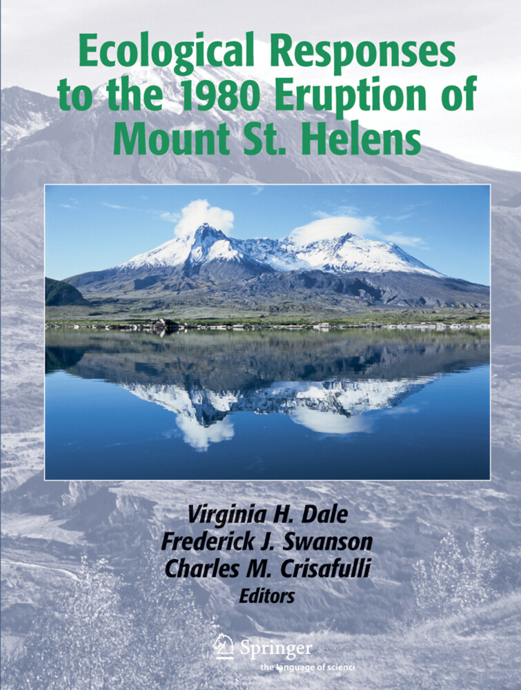 Ecological Responses to the 1980 Eruption of Mount St. Helens - J.F. Franklin