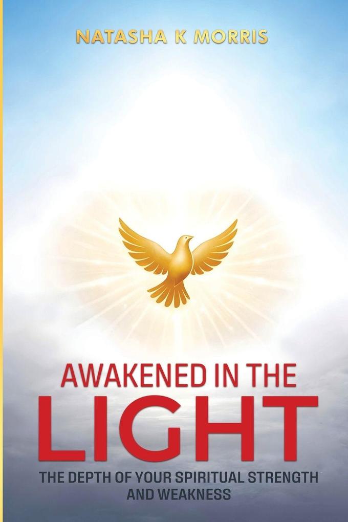 Awakened in the Light
