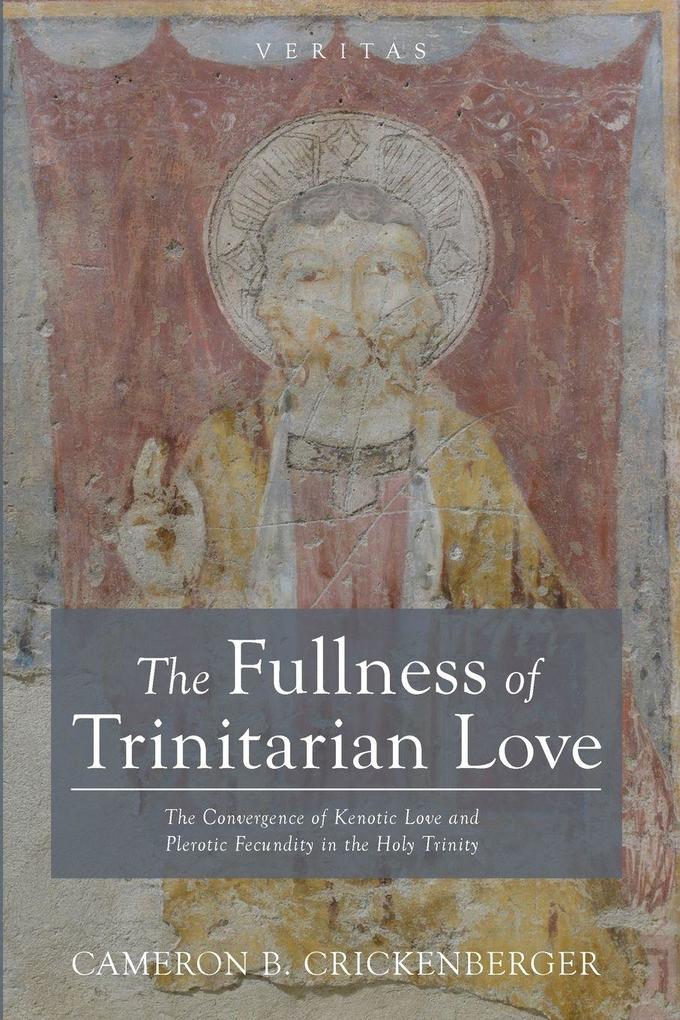 The Fullness of Trinitarian Love