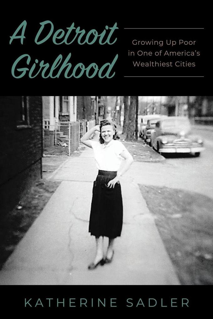 A Detroit Girlhood