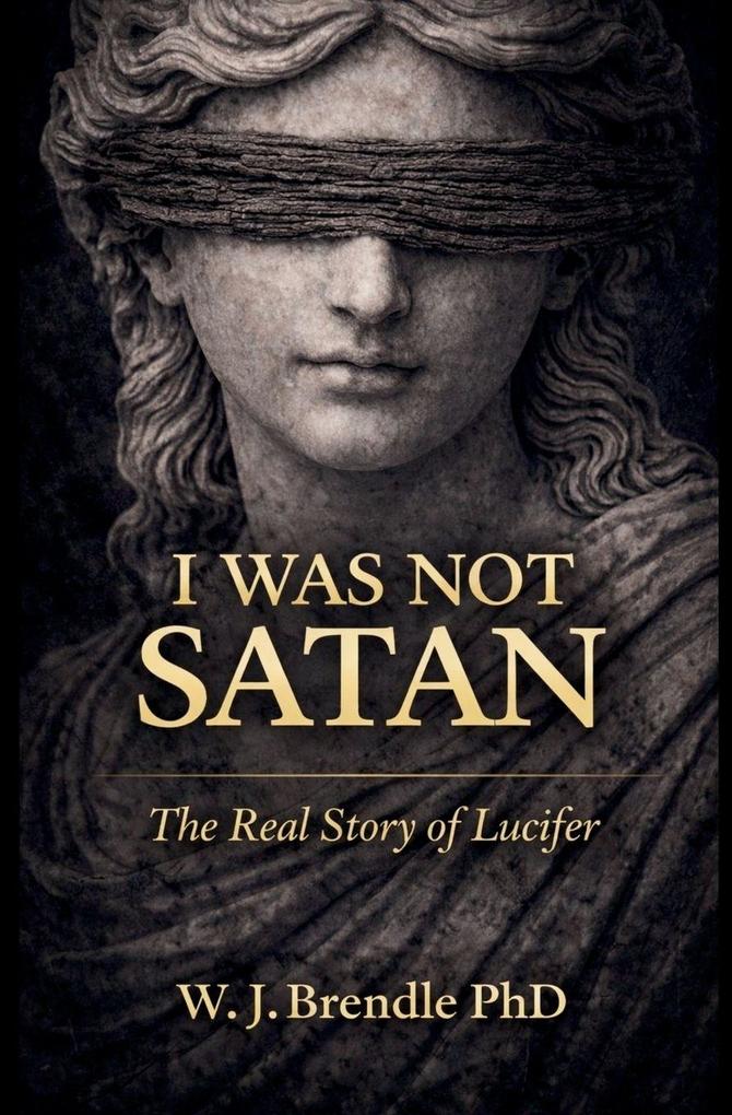 I WAS NOT SATAN
