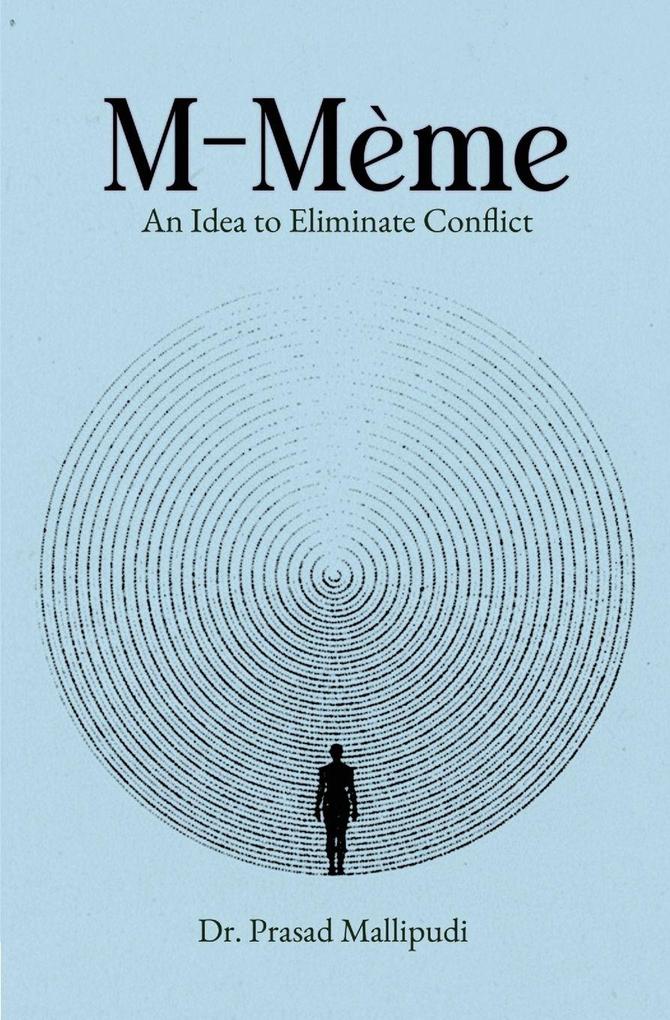 M-Meme | An Idea to Eliminate Conflict