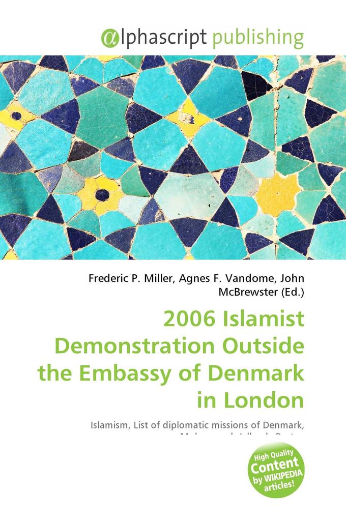 2006 Islamist Demonstration Outside the Embassy of Denmark in London