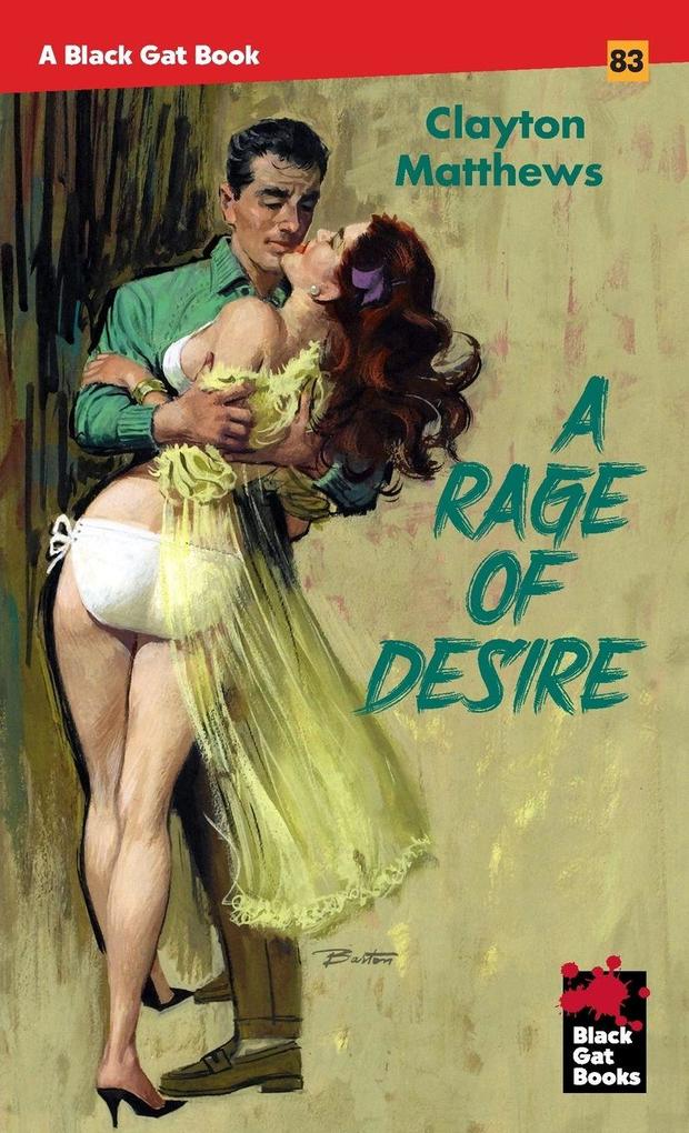 A Rage of Desire