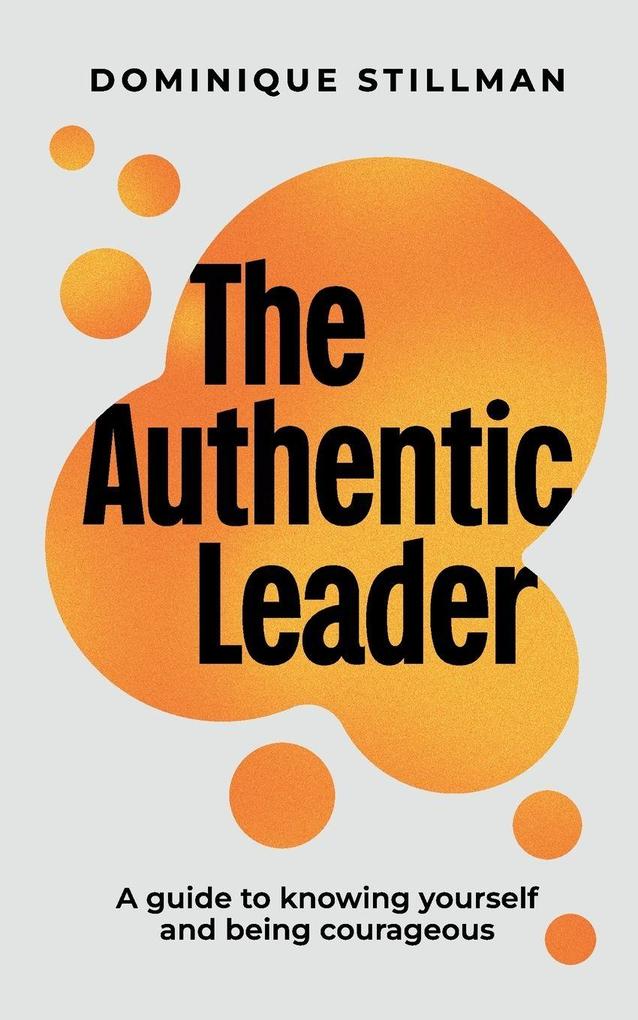 The Authentic Leader