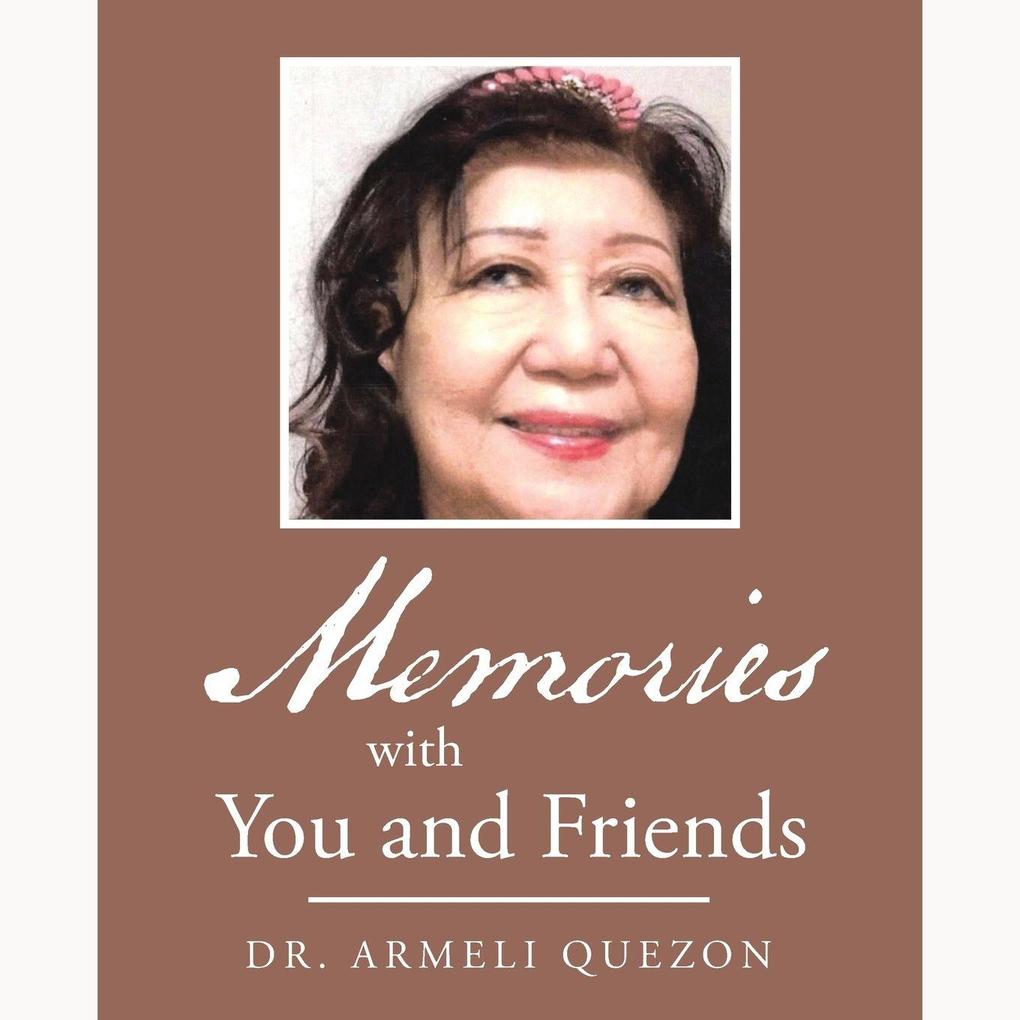 Memories with You and Friends
