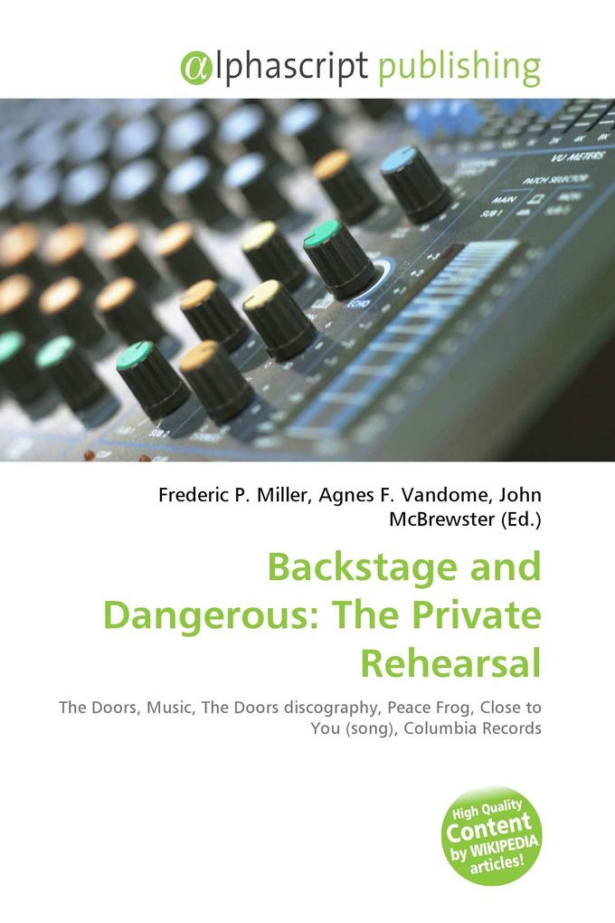 Backstage and Dangerous: The Private Rehearsal
