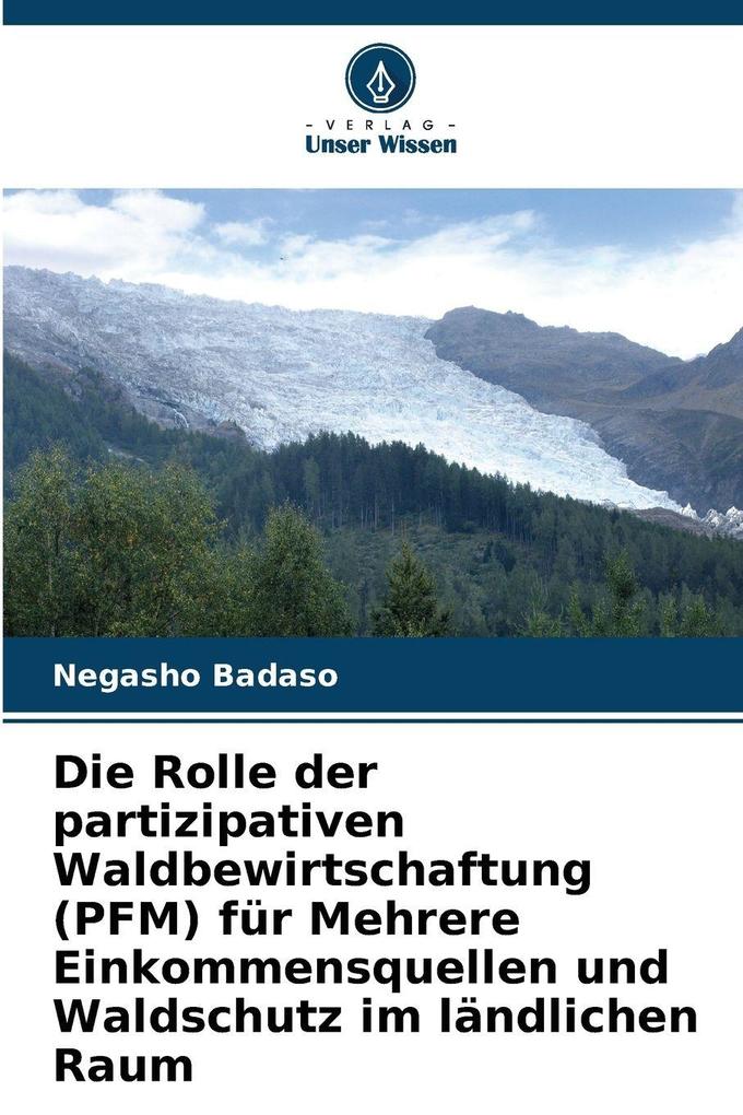 Die Rolle der partizipativen Waldbewirtschaftung (PFM) für Mehrere Einkommensquellen und Waldschutz im ländlichen Raum