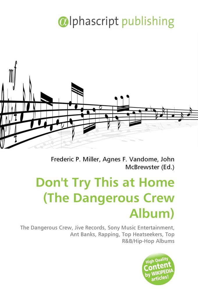 Don't Try This at Home (The Dangerous Crew Album)