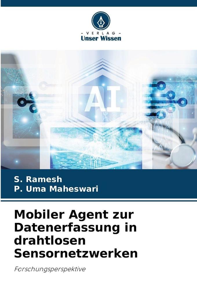 Mobiler Agent zur Datenerfassung in drahtlosen Sensornetzwerken