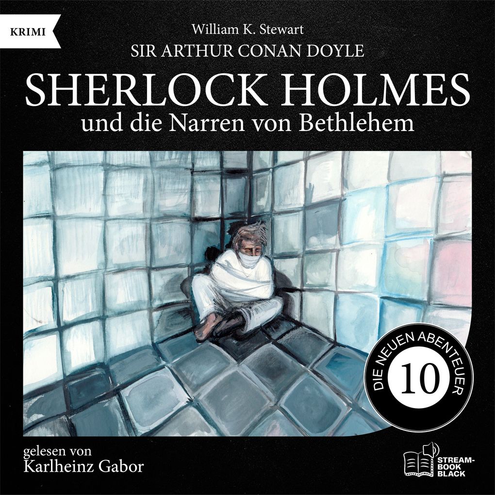 Sherlock Holmes und die Narren von Bethlehem (Die neuen Abenteuer Folge 10)