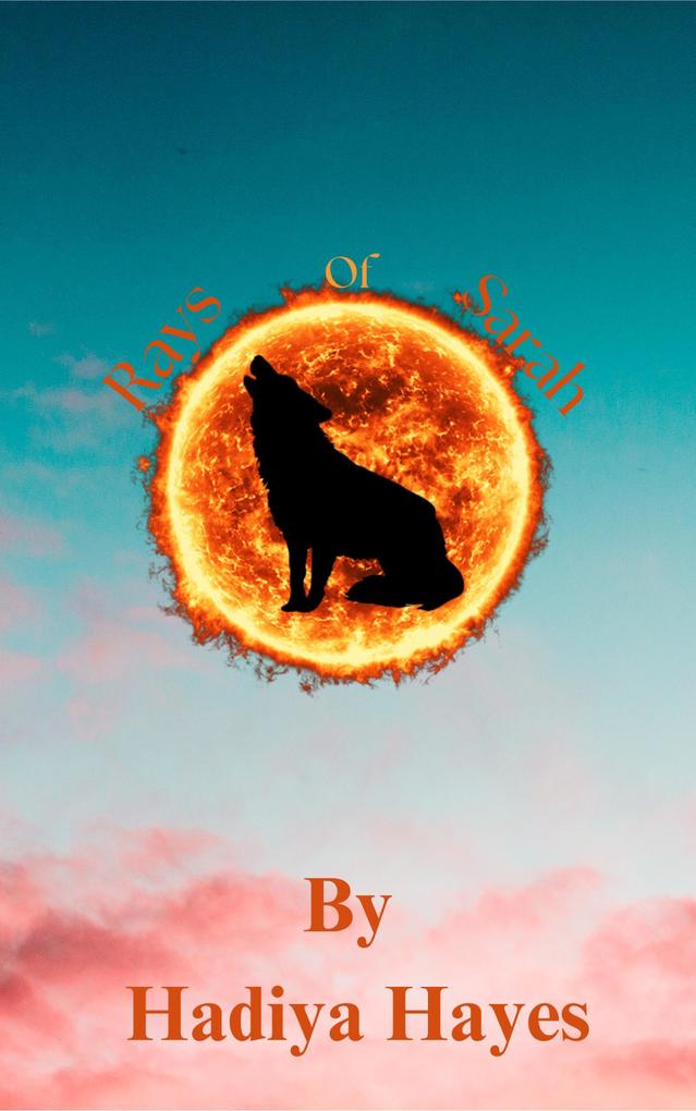 Rays of Sarah (Royal Pack #2)