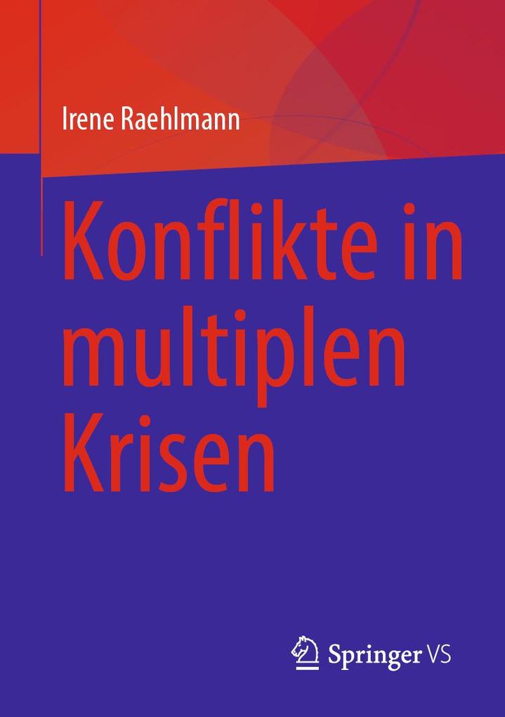 Konflikte in multiplen Krisen